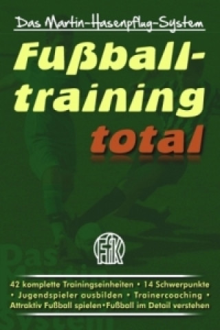 Kniha Fußballtraining total Martin Hasenpflug