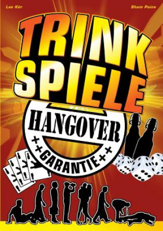 Βιβλίο Trinkspiele mit Hangover Garantie Lee Kör