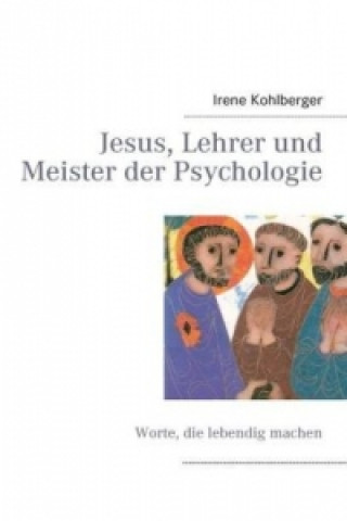 Carte Jesus, Lehrer und Meister der Psychologie Irene Kohlberger