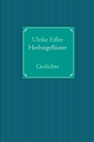 Kniha Herbstgeflüster Ulrike Eifler