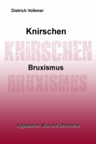 Livre Knirschen Bruxismus Dietrich Volkmer