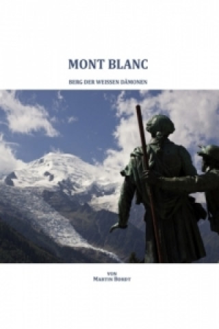 Kniha Mont Blanc Martin Bordt