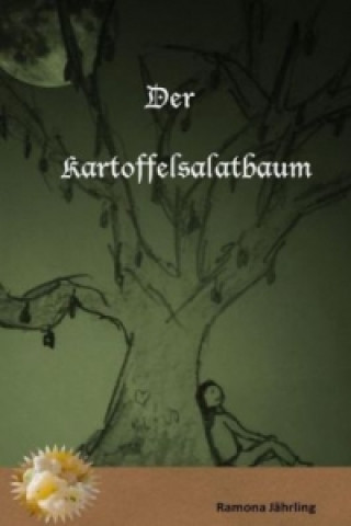 Libro Der Kartoffelsalatbaum Ramona Jährling