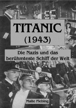 Livre Titanic (1943) Malte Fiebing