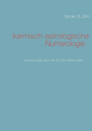 Carte karmisch-astrologische Numerologie Nicole St.John