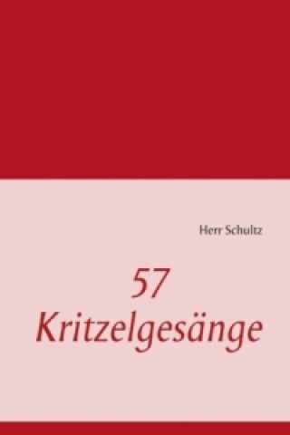 Książka 57 Kritzelgesänge Herr Schultz