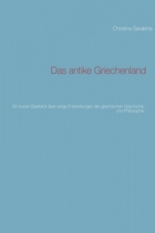 Książka Das antike Griechenland Christine Sarakinis