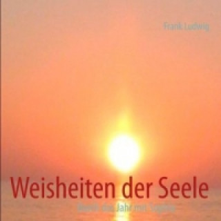 Livre Weisheiten der Seele Frank Ludwig