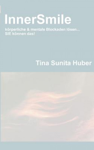 Książka InnerSmile Tina Sunita Huber