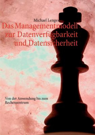 Kniha Managementmodell zur Datenverfugbarkeit und Datensicherheit Michael Lenges