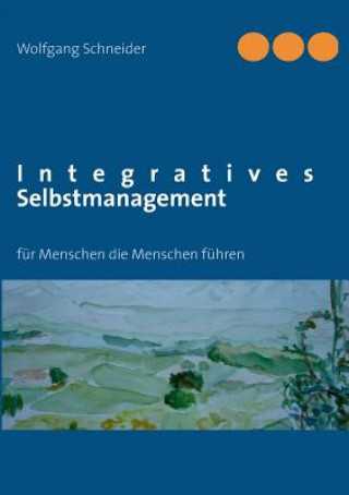Carte Integratives Selbstmanagement Wolfgang Schneider