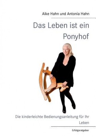 Βιβλίο Leben ist ein Ponyhof Aike Hahn