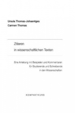 Kniha Zitieren in wissenschaftlichen Texten Ursula Thomas-Johaentges