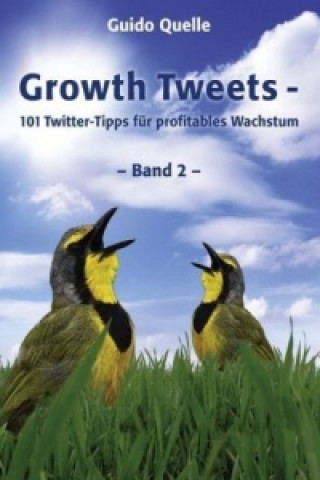 Książka Growth Tweets - Band 2 - Guido Quelle