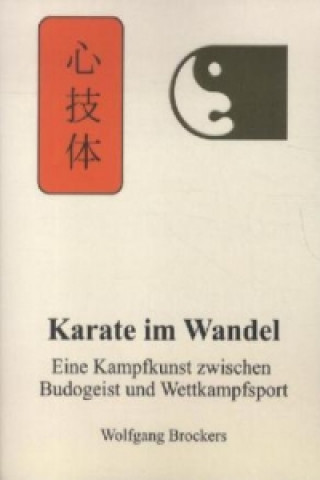 Carte Karate im Wandel Wolfgang Brockers