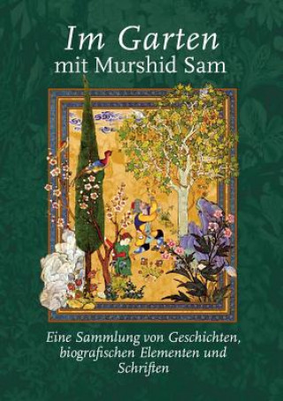 Kniha Im Garten mit Murshid Sam Saul Barodofsky