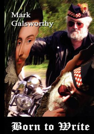 Knjiga Born to Write Mark Galsworthy