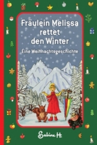 Książka Fräulein Melissa rettet den Winter Sabine Hamann