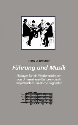 Книга Fuhrung und Musik Hans U. Brauner