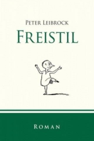 Buch Freistil Peter Leibrock