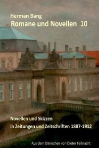 Kniha Romane und Novellen 10 Herman Bang