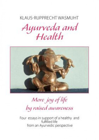 Buch Ayurveda and Health Klaus-Rupprecht Wasmuht