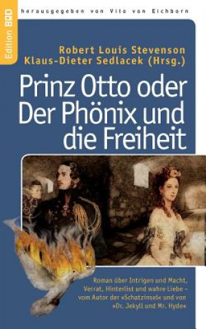Könyv Prinz Otto oder Der Phoenix und die Freiheit Robert Louis Stevenson
