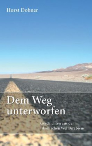 Carte Dem Weg unterworfen Horst Dobner