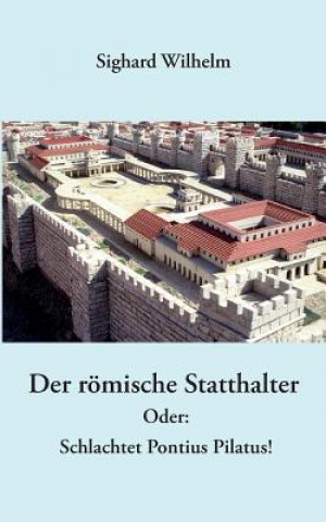 Książka roemische Statthalter Sighard Wilhelm