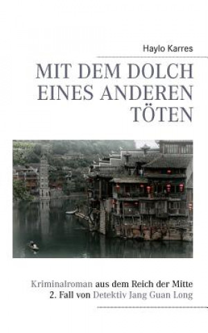 Книга Mit dem Dolch eines anderen toeten Haylo Karres