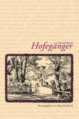 Книга Hofegänger Oswald Menzel