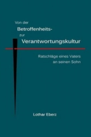 Kniha Von der Betroffenheits- zur Verantwortungskultur Lothar Eberz