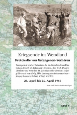 Book Kriegsende im Wendland Karl-Heinz Schwerdtfeger