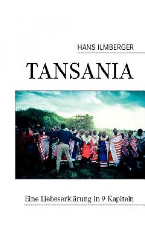 Kniha Tansania Hans Ilmberger