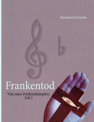 Carte Frankentod Bernhard Schierke