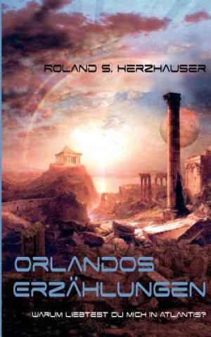 Buch Orlandos Erzahlungen Roland S. Herzhauser