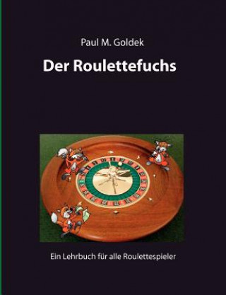 Knjiga Roulettefuchs Paul M. Goldek
