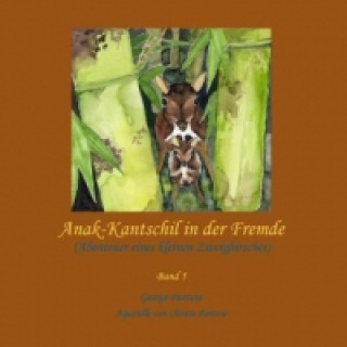 Könyv Anak-Kantschil in der Fremde George Pantow