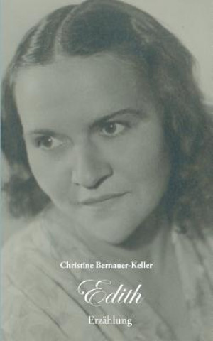 Kniha Edith Christine Bernauer-Keller