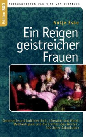 Kniha Reigen geistreicher Frauen Antje Eske