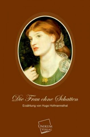 Carte Frau Ohne Schatten Hugo von Hofmannsthal