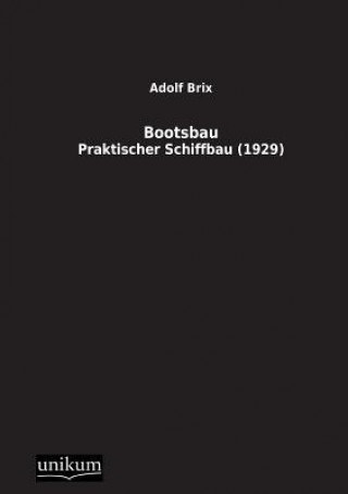 Kniha Bootsbau Adolf Brix
