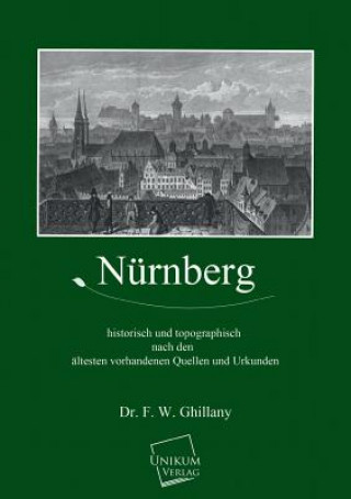 Kniha Nurnberg F. W. Ghillany