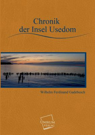Carte Chronik der Insel Usedom Wilhelm Ferdinand Gadebusch
