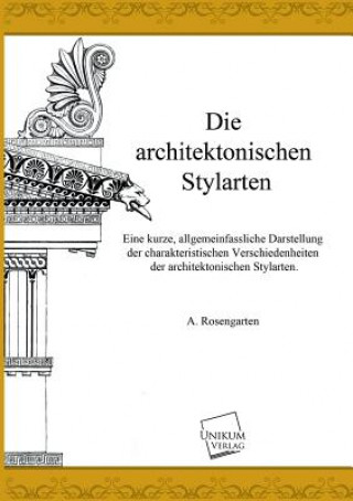 Kniha architektonischen Stylarten A Rosengarten