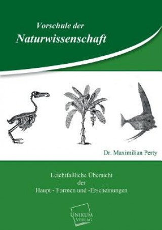 Βιβλίο Vorschule Der Naturwissenschaft Maximilian Perty