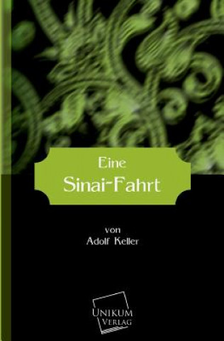 Buch Eine Sinai-Fahrt Adolf Keller