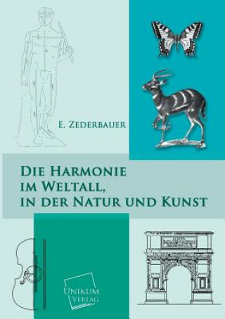 Kniha Harmonie Im Weltall, in Der Natur Und Kunst E. Zederbauer