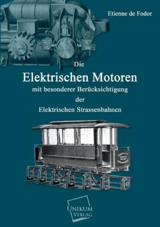 Buch Elektrischen Motoren Etienne de Fodor