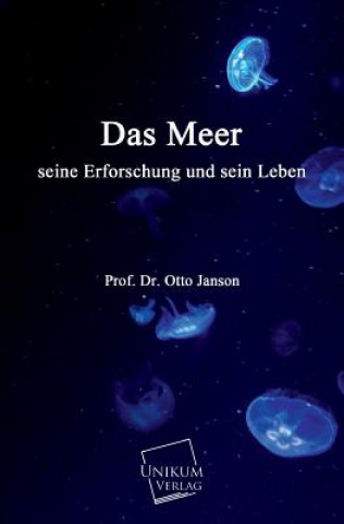 Carte Meer Seine Erforschung Und Sein Leben Otto Janson